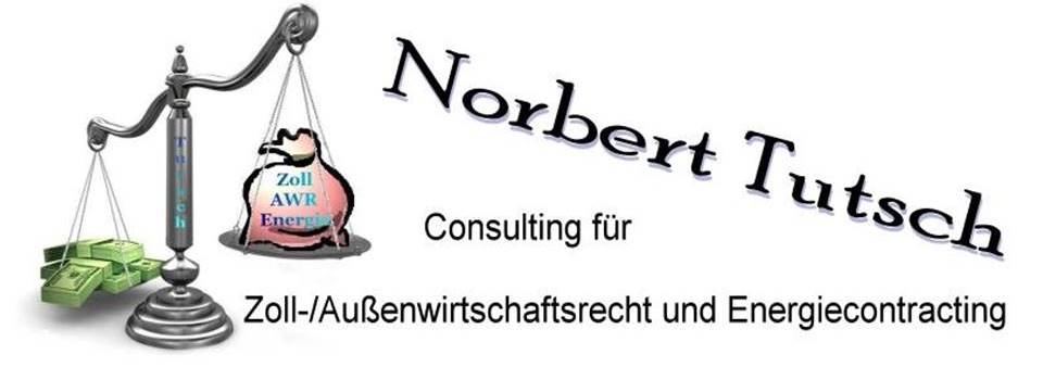 Norbert Tutsch Consulting für Zoll-/Außenwirtschaftrecht und Energiecontracting